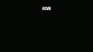 4GVN [Read] Online