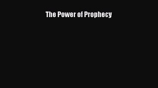 The Power of Prophecy [Read] Online