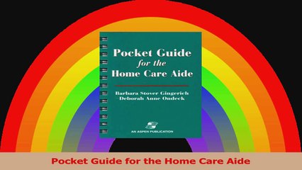 Pocket Guide for the Home Care Aide Read Online