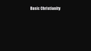 Basic Christianity [Read] Full Ebook