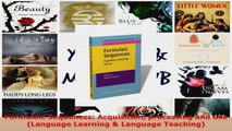 Read  Formulaic Sequences Acquisition processing and use Language Learning  Language PDF Free