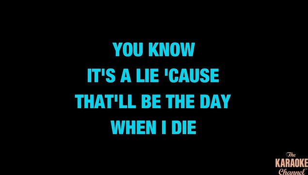 Thatll Be The Day in the Style of Buddy Holly with lyrics (no lead vocal)