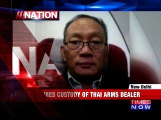NIA Takes Custody Of Thai Arms Dealer