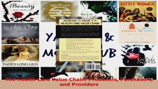 Read  The Health Care Value Chain Producers Purchasers and Providers Ebook Free