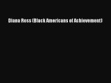 Diana Ross (Black Americans of Achievement) [Read] Online