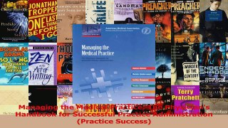Read  Managing the Medical Practice The Physicians Handbook for Successful Practice Ebook Free