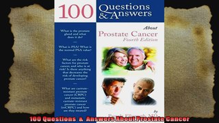100 Questions    Answers About Prostate Cancer