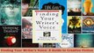 Read  Finding Your Writers Voice A Guide to Creative Fiction EBooks Online
