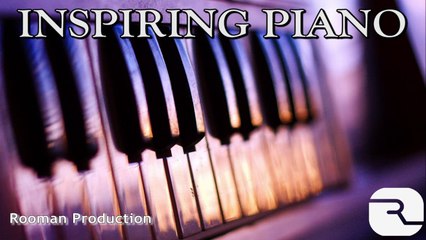 Inspirational Cinematic Piano Music | Royalty Free Music | Background Music | Instrumental