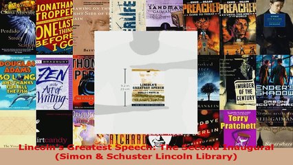 Read  Lincolns Greatest Speech The Second Inaugural Simon  Schuster Lincoln Library EBooks Online