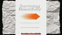Surviving Beautifully
