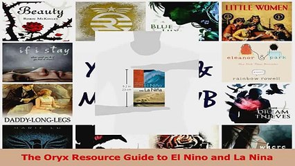 Download  The Oryx Resource Guide to El Nino and La Nina Ebook Online