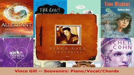 Download  Vince Gill  Souvenirs PianoVocalChords EBooks Online