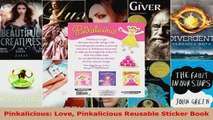 Download  Pinkalicious Love Pinkalicious Reusable Sticker Book PDF Free