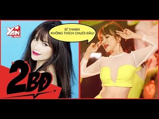 [2BĐ] Sĩ Thanh tiết lộ "bí quyết cua trai bá đạo"