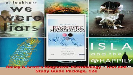 Bailey  Scotts Diagnostic Microbiology  Text and Study Guide Package 12e Read Online