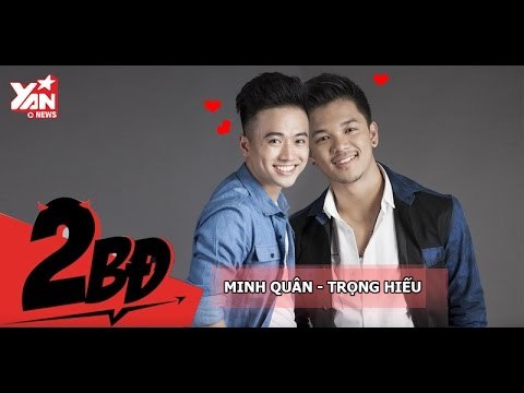 [2BĐ] Trọng Hiếu - Minh Quân có thật sự đang yêu nhau? (Phần 1)