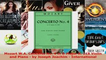Read  Mozart WA Concerto No 4 in D Major K 218 Violin and Piano  by Joseph Joachim  Ebook Free