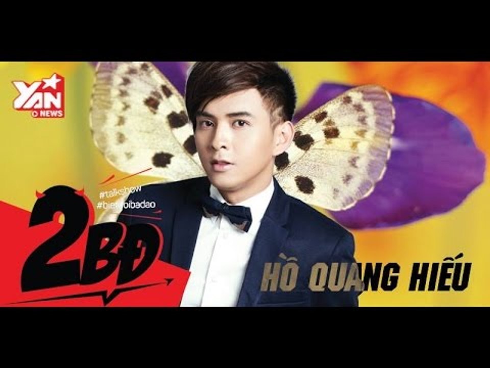 [2BĐ] "Con bướm xuân" Hồ Quang Hiếu lấp lửng chuyện... yêu trai?