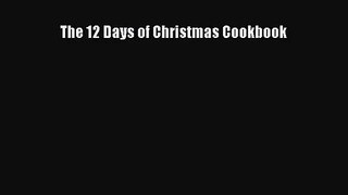 The 12 Days of Christmas Cookbook PDF Download