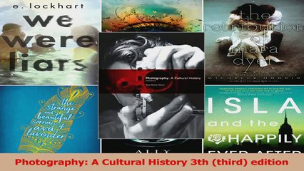 PDF Download  Photography A Cultural History 3th third edition Download Online