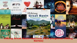 Read  Hiking Great Basin National Park Regional Hiking Series Ebook Free