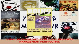 Read  DOING ARCHAEOLOGY A CULTURAL RESOURCE MANAGEMENT PERSPECTIVE PDF Free