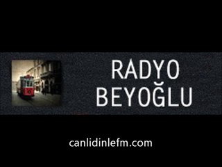 Radyo Beyoğlu Fm dinle