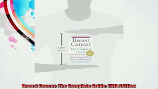 Breast Cancer The Complete Guide Fifth Edition