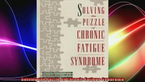 Solving the Puzzle of Chronic Fatigue Syndrome