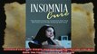 Insomnia Cure The Simple Insomnia Treatment Plan That Will Have You Finally Sleeping With