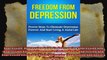 Depression Depression Guide To Overcoming Depression And Depression Related Illnesses