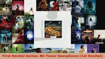 Download  First Recital Series Bb Tenor Saxophone 1st Recital EBooks Online