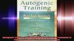 Autogenic Training A MindBody Approach to the Treatment of Fibromyalgia and Chronic Pain