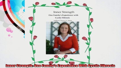 Inner Strength One Familys Experience With Cystic Fibrosis