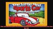 The Little Red Sports Car A Modern Fable About Diabetes You Can Do It