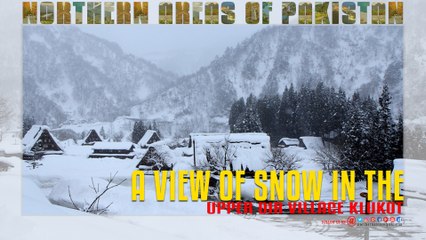 View Of Snow In The Upper Dir Village Klukot