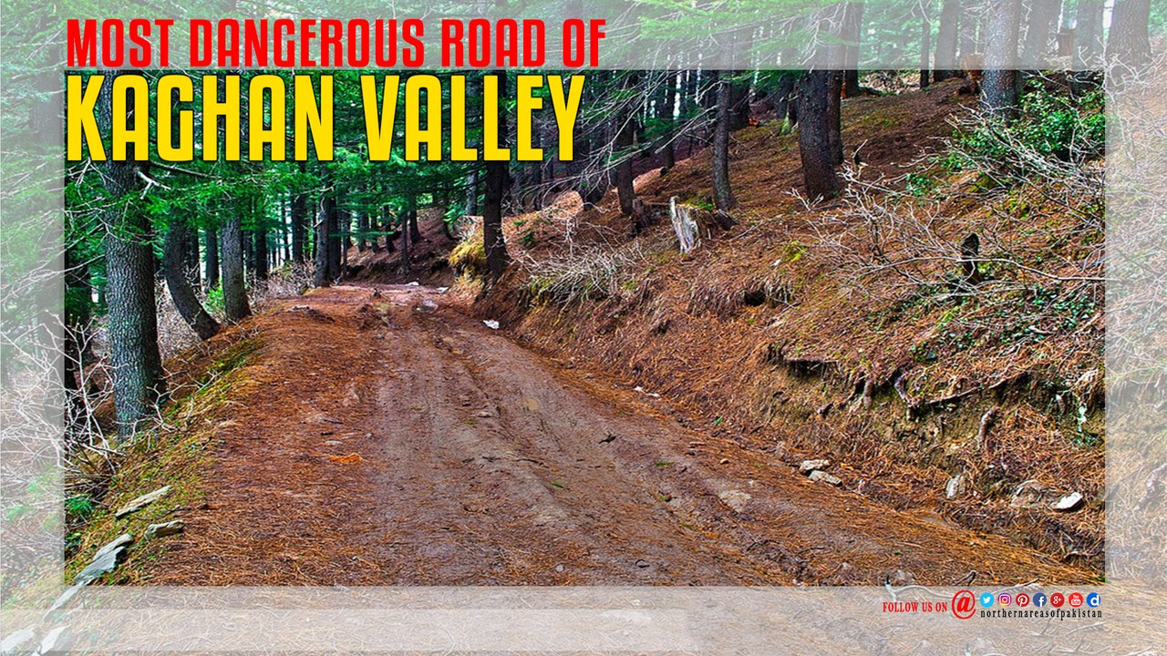 Naran Kaghan Most Dangerous Road