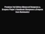 Premium 2nd Edition Advanced Dungeons & Dragons Player's Handbook (Dungeons & Dragons Core