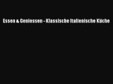 [Read] Essen & Geniessen - Klassische Italienische Küche Full Ebook