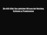 [PDF] Die hCG-Diät: Das geheime Wissen der Reichen Schönen & Prominenten Full Ebook