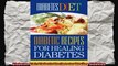 Diabetes Diet Diabetic Recipes for Healing Diabetes