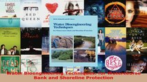 Read  Water Bioengineering Techniques for Watercourse Bank and Shoreline Protection EBooks Online