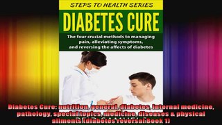 Diabetes Cure nutrition general diabetes internal medicine pathology special topics
