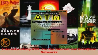 Read  Internetworking ATM For the Internet and Enterprise Networks EBooks Online