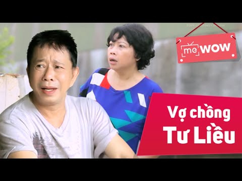 Hài Bảo Chung Cười 2015 - Vợ Chồng Tư Liều - Bảo Chung ft Phi Phụng ft Việt Mỹ - meWOW