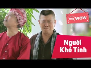 Hài Bảo Chung Cười 2015 - Người Khó Tính - Bảo Chung ft Hiếu Hiền - meWOW