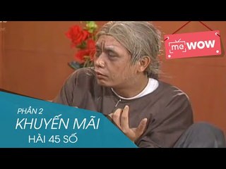 Hài - Khuyến Mãi (Phần 2) - Hài 45 Số - meWOW