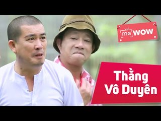 Hài Bảo Chung Cười 2015 - Thằng Vô Duyên - Bảo Chung ft Nhật Cường - meWOW