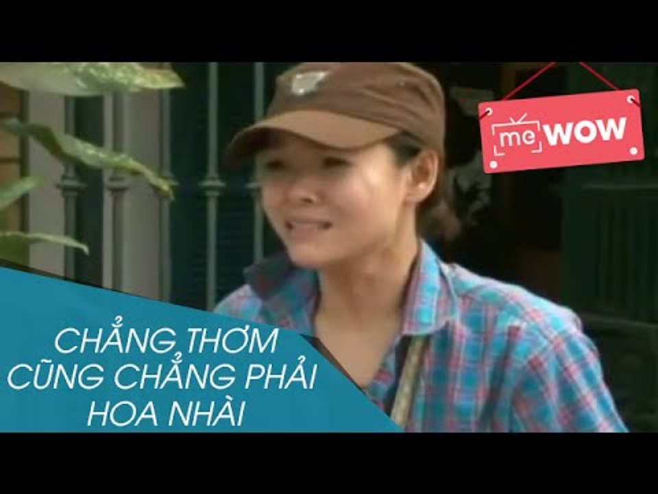 Hài - Chẳng Thơm Cũng Chẳng Phải Hoa Nhài - meWOW